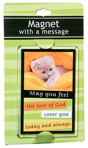 Large Acrylic Magnet: May You Feel the Love of God Large Acrylic Magnet: May You Feel the Love of God