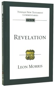 Revelation (Re-Formatted) (Tyndale New Testament Commentary Re-issued/revised Series) Revelation (Re-Formatted) (Tyndale New Testament Commentary Re-issued/revised Series)