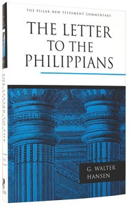 The Letter to the Philippians (Pillar New Testament Commentary Series) The Letter to the Philippians (Pillar New Testament Commentary Series)