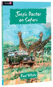 Jungle Doctor on Safari (#008 in Jungle Doctor Flamingo Fiction Series) Jungle Doctor on Safari (#008 in Jungle Doctor Flamingo Fiction Series)