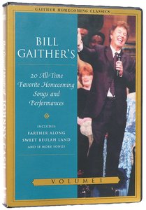 Gaither Homecoming Classics Vol. 1 (20 All Time Favourites) Gaither Homecoming Classics Vol. 1 (20 All Time Favourites)