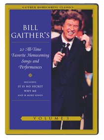 20 All Time Favourite Homecoming Songs & Performances (Gaither Homecoming Classics Series) 20 All Time Favourite Homecoming Songs & Performances (Gaither Homecoming Classics Series)