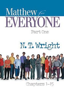 Matthew (Part One) (New Testament Guides For Everyone Series) Matthew (Part One) (New Testament Guides For Everyone Series)