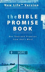 One Thousand Promises From Gods Word (The Bible Promise Book Series) One Thousand Promises From Gods Word (The Bible Promise Book Series)