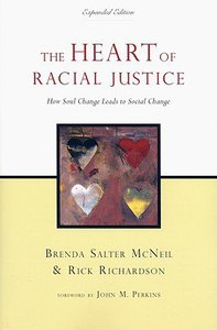 The Heart of Racial Justice (Expanded Edition) The Heart of Racial Justice (Expanded Edition)