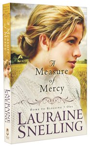 A Measure of Mercy (#01 in Home To Blessing Series) A Measure of Mercy (#01 in Home To Blessing Series)