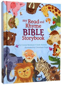 My Read and Rhyme Bible Storybook My Read and Rhyme Bible Storybook