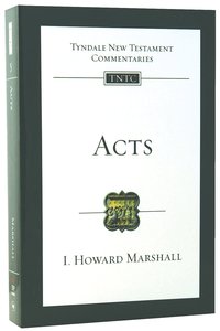 Acts (Re-Formatted) (Tyndale New Testament Commentary Re-issued/revised Series) Acts (Re-Formatted) (Tyndale New Testament Commentary Re-issued/revised Series)