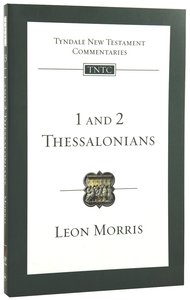 1 & 2 Thessalonians (Re-Formatted) (Tyndale New Testament Commentary Re-issued/revised Series) 1 & 2 Thessalonians (Re-Formatted) (Tyndale New Testament Commentary Re-issued/revised Series)
