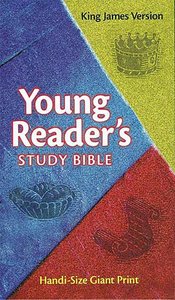 KJV Young Readers Study Handi-Size Giant Print KJV Young Readers Study Handi-Size Giant Print