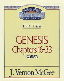 Thru the Bible OT #02: Genesis (Volume 2) (#02 in Thru The Bible Old Testament Series) Thru the Bible OT #02: Genesis (Volume 2) (#02 in Thru The Bible Old Testament Series)