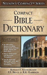 Nelsons Compact Bible Dictionary Nelsons Compact Bible Dictionary