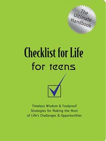 For Teens (Checklist For Life Series) For Teens (Checklist For Life Series)