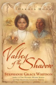 Valley of the Shadow (#01 in Dakota Moons Series) Valley of the Shadow (#01 in Dakota Moons Series)