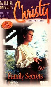 Family Secrets (#08 in Christy Fiction Series) Family Secrets (#08 in Christy Fiction Series)