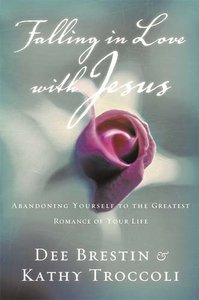Falling in Love With Jesus (Workbook) (#01 in Falling In Love With Jesus Series) Falling in Love With Jesus (Workbook) (#01 in Falling In Love With Jesus Series)
