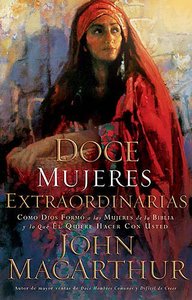 Doce Mujeres Extraordinarias (Twelve Extraordinary Women) Doce Mujeres Extraordinarias (Twelve Extraordinary Women)
