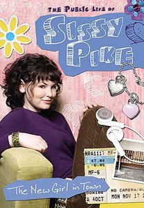 The New Girl in Town (#01 in Public Life Of Sissy Pike Visual Series) The New Girl in Town (#01 in Public Life Of Sissy Pike Visual Series)