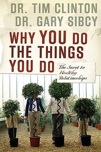 Why You Do the Things You Do Why You Do the Things You Do
