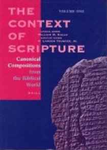 Context of Scripture (Vol 1) Context of Scripture (Vol 1)