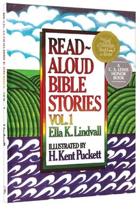 Read Aloud Bible Stories (Volume 1) (#01 in Read Aloud Bible Stories Series) Read Aloud Bible Stories (Volume 1) (#01 in Read Aloud Bible Stories Series)