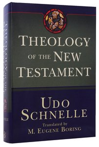 Theology of the New Testament Theology of the New Testament