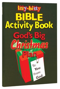 Activity Book Gods Big Christmas Plan (Itty Bitty Bible Series) Activity Book Gods Big Christmas Plan (Itty Bitty Bible Series)