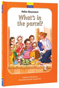 Helen Roseveare - Whats in the Parcel? (Little Lights Biography Series) Helen Roseveare - Whats in the Parcel? (Little Lights Biography Series)