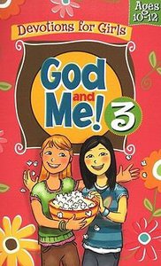 God and Me! #03 (Ages 10-12) (God And Me Series) God and Me! #03 (Ages 10-12) (God And Me Series)