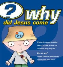 Why Did Jesus Come? (25 Pack) (Ages 7-14) Why Did Jesus Come? (25 Pack) (Ages 7-14)