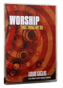 Worship: That Thing We Do (6 Part Dvd) Worship: That Thing We Do (6 Part Dvd)