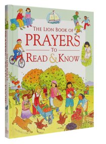 The Lion Book of Prayers to Read and Know The Lion Book of Prayers to Read and Know