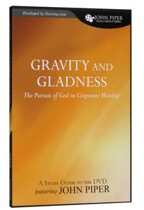 Gravity and Gladness (Study Guide) Gravity and Gladness (Study Guide)