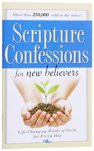 Scripture Confessions For New Believers Scripture Confessions For New Believers