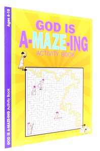 God is A-Maze-Ing (Ages 6-10, Reproducible) (Warner Press Colouring & Activity Books Series) God is A-Maze-Ing (Ages 6-10, Reproducible) (Warner Press Colouring & Activity Books Series)