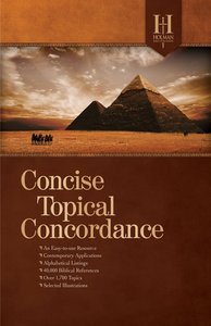 Holman Concise Topical Concordance Holman Concise Topical Concordance