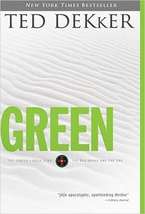 Circle #00: Green (Dekker Trilogy The Circle Series) Circle #00: Green (Dekker Trilogy The Circle Series)