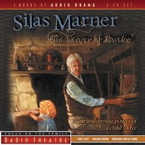 Radio Theatre: Silas Marner Radio Theatre: Silas Marner