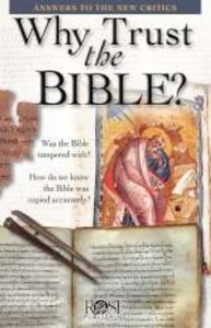 Why Trust the Bible? (Rose Guide Series) Why Trust the Bible? (Rose Guide Series)