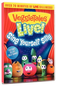 Veggie Tales Live! Sing Yourself Silly Veggie Tales Live! Sing Yourself Silly