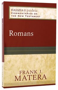 Romans (Paideia Commentaries On The New Testament Series) Romans (Paideia Commentaries On The New Testament Series)