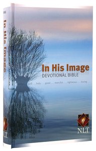NLT in His Image Devotional Bible (Black Letter Edition) NLT in His Image Devotional Bible (Black Letter Edition)