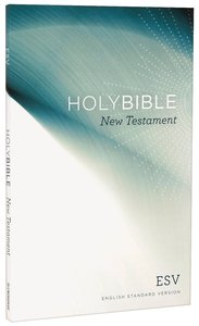 ESV Share the Good News Outreach New Testament ESV Share the Good News Outreach New Testament