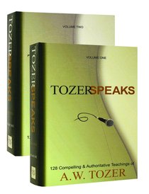 Tozer Speaks:128 Compelling and Authoritative Teaching of Aw Tozer (Formerly: Tozer Pulpit) (2 Vols) Tozer Speaks:128 Compelling and Authoritative Teaching of Aw Tozer (Formerly: Tozer Pulpit) (2 Vols)