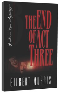 The End of Act Three (#03 in Dani Ross Mystery Series) The End of Act Three (#03 in Dani Ross Mystery Series)