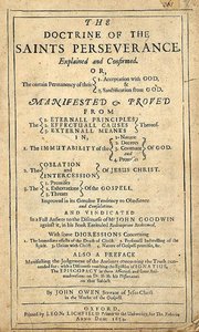 Doctrine of the Saints? Perseverance Explained and Confirmed Doctrine of the Saints? Perseverance Explained and Confirmed