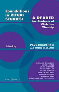 Foundations in Ritual Studies Foundations in Ritual Studies