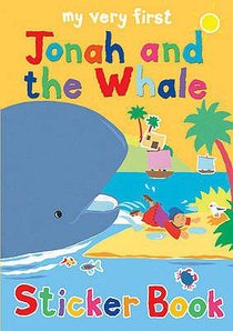 Jonah and the Whale (My Very First Sticker Book Series) Jonah and the Whale (My Very First Sticker Book Series)