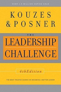 Leadership Challenge (4th Edition) Leadership Challenge (4th Edition)
