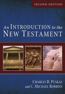 An Introduction to the New Testament (Second Edition) An Introduction to the New Testament (Second Edition)